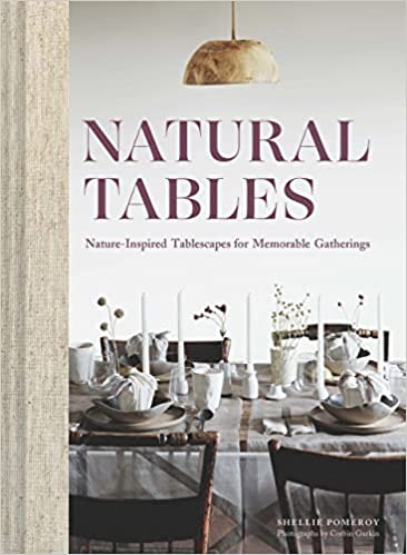 Natural Tables: Nature-Inspired Tablescapes for Memorable Gatherings - Pdf